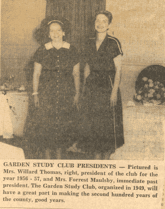 Garden Study Club Presidents - Mrs. Willard Thomas and Mrs. Forrest Maulsby.